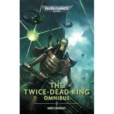The Twice Dead King: The Omnibus