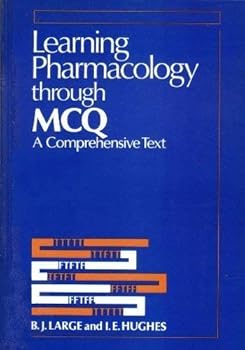 Paperback Learning Pharmacology Through MCQ: A Comprehensive Text Book