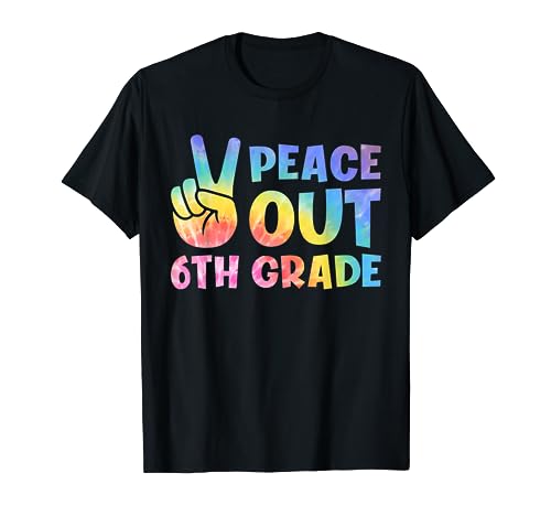 peace out 6th grade 2022 graduate happy last day of school T-Shirt