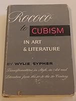 Rococo to Cubism in Art & Literature: Transformations in Style, in Art and Litearature from the 18th to the 20th Century B0046P5BJA Book Cover