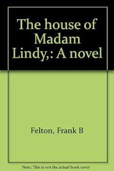 Hardcover The House of Madam Lindy: A Novel Book