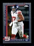 2025 Topps Chrome #230 Dexter Lawrence II NMMT NY Giants