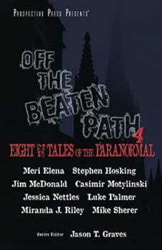 Off the Beaten Path 4 - Book #4 of the Off the Beaten Path