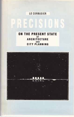 Precisions on the Present State of Architecture... 0262121492 Book Cover