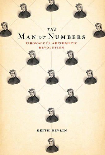 The Man of Numbers: Fibonacci's Arithmetic Revolution by Keith Devlin (7-Nov-2011) Hardcover