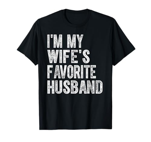 Favorite Husband Family Humor T-Shirt