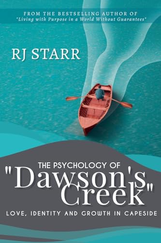 Bild: The Psychology of Dawson's Creek: Love, Identity, and Growth in Capeside f�r 17,50 EUR bei amazon.de