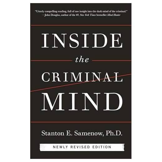 Inside the Criminal Mind (Newly Revised Edition)