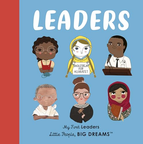 Image of Leaders: My First Leaders (Little People, BIG DREAMS)