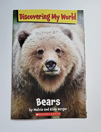 Discovering My World: Bears 0545244390 Book Cover