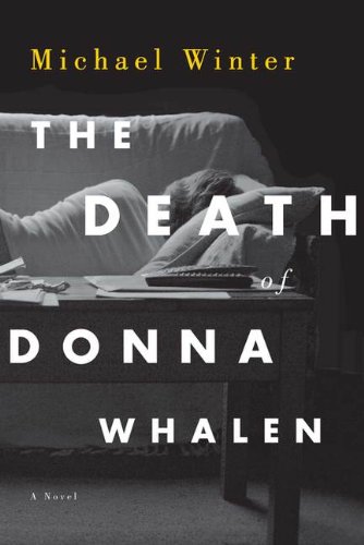 The Death of Donna Whalen: A Novel