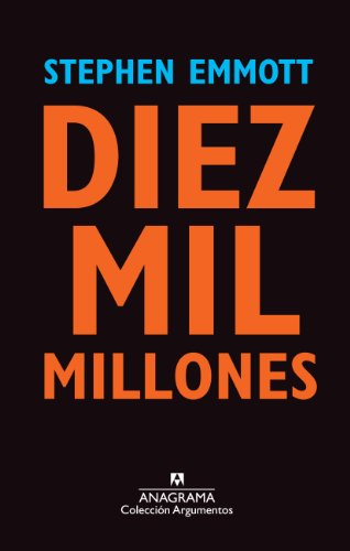 Diez mil millones (Argumentos nº 454)
