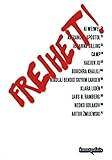  Freiheit!: Kat. Kunstpalais Erlangen: Katalog zur Ausstellung im Kunstpalais Erlangen. Interviews dtsch.-engl.