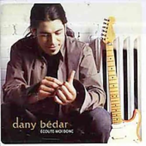Écoute-moi donc [Audio CD] Dany Bédar