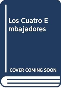 Paperback Los Cuatro Embajadores Book