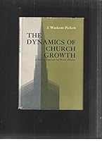 The dynamics of church growth B0007DVIO2 Book Cover