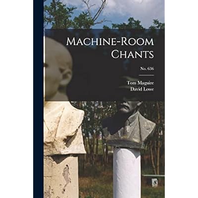 Machine-room Chants; no. 636
