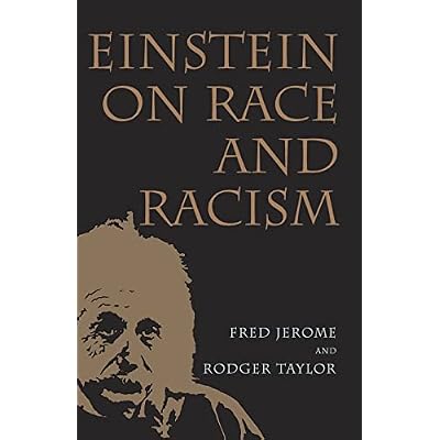 Einstein on Race and Racism: Einstein on Race and Racism, First Paperback Edition