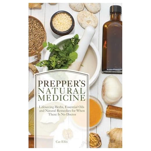 Prepper's Natural Medicine: Life-Saving Herbs, Essential Oils and Natural Remedies for When There is No Doctor