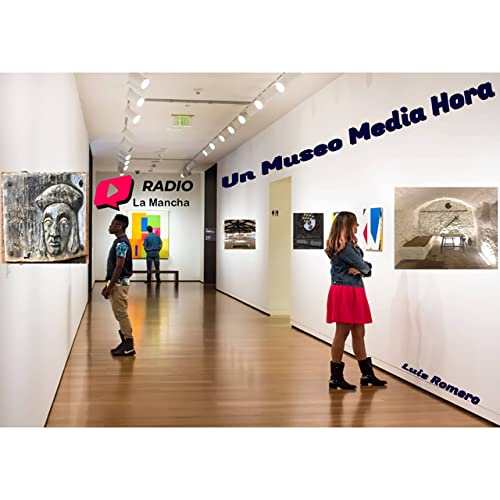 Un Museo Media Hora Podcast Por Luis Romero / SER arte de portada