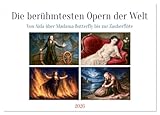 Die berühmtesten Opern der Welt (Tischkalender 2026 DIN A5 quer), CALVENDO Monatskalender: Eine Hommage an die Faszination der Oper (CALVENDO Kunst)