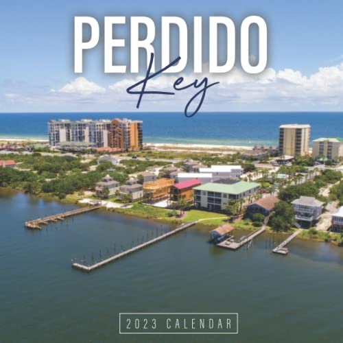  Perdido Key Calendar: Beautiful 2023 Calendar Gift for Family, Friends and Yourself - Thick Paper - Home & Office Organizer - Large Monthly Grid - Bonus last 6 months of 2022