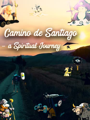 Camino de Santiago: un Viaggio Spirituale