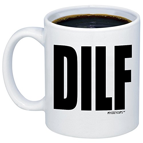 MyCozyCups Husband Gifts - DILF Coffe Mug - Funny Sarcastic 11oz Gift Idea Cup For Dads, Boyfriend,  - //coolthings.us