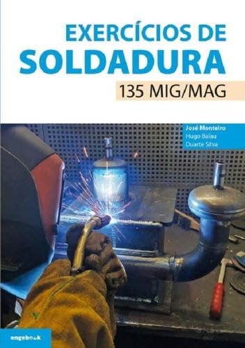 Exercícios de soldadura – 135 MIG/MAG