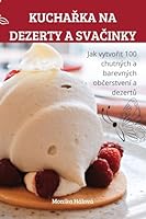 KuchaRka Na Dezerty a SvaCinky (Czech Edition) 1836876866 Book Cover