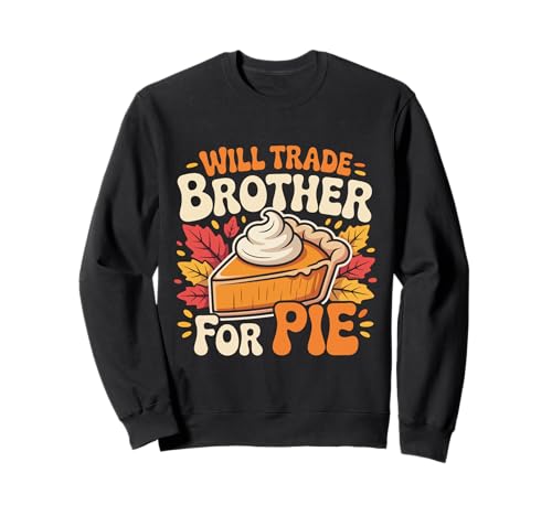 Will Trade Brother For Pie Groovy ���ӍՃp���v�L���p�C �g���[�i�[