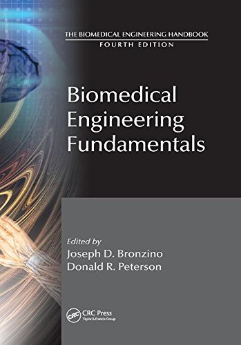 Biomedical Engineering Fundamentals (The Biomedical Engineering Handbook, Fourth Edition)