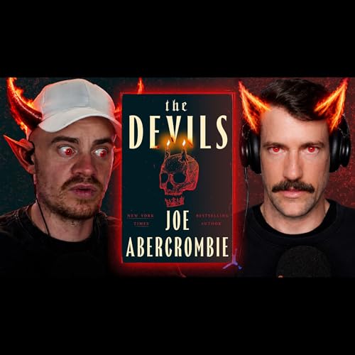 The Devils by Joe Abercrombie - Monsters, the Pope, and a hell of a lot of good jokes!