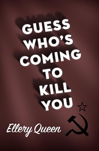 Guess Who's Coming to Kill You?