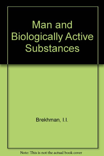 Man and Biologically Active Substances view 2