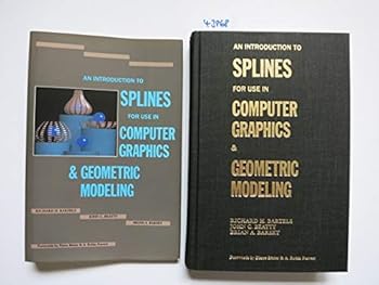 Hardcover An Introduction to Splines for Use in Computer Graphics and Geometric Modeling Book