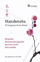 Hanakotoba, el lenguaje de las flores 8417419160 Book Cover
