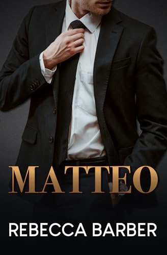 Matteo (Dirty Talking Billionaires Book 1)