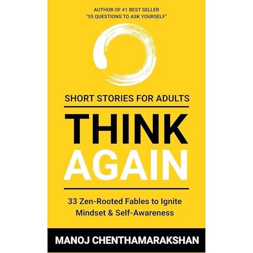 Short Stories for Adults - Think Again by Manoj Chenthamarakshan episode artwork