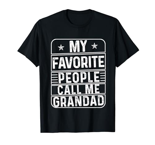 My Favorite People Call Me Grandad Inscription humoristique rétro T-Shirt