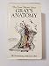 Gray's Anatomy: The Classic Collector's Edition