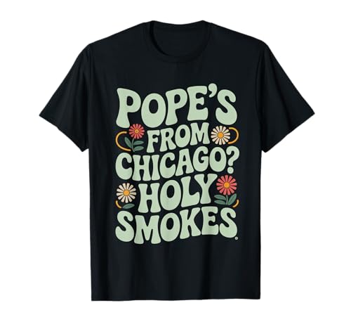 Papa es de chicago? divertido papa católico del medio oeste de chicago Camiseta