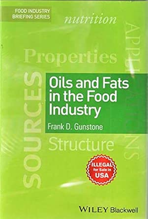 Oils and Fats in the Food Industry-Wow! eBook