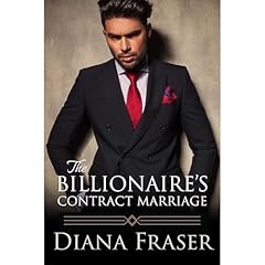 The Billionaire's Contract Marriage Audiolibro Por Diana Fraser arte de portada