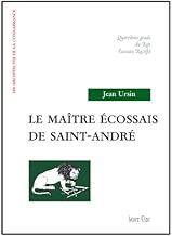 Download Le Maitre Ecossais de Saint Andre PDF