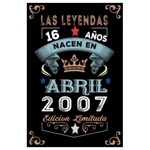 LAS LEYENDAS NACEN EN ABRIL EL AÑO 2007: 16 Aniversario Cuaderno personalizado 16 años regalos Feliz 2007 cumpleaños ideas de regalos