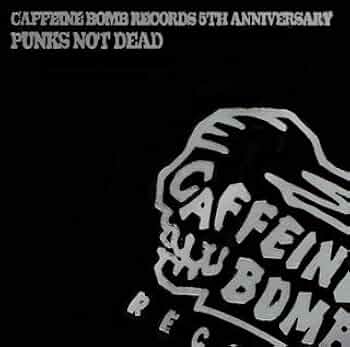 Amazon.co.jp: CAFFEINE BOMB RECORDS 5TH ANNIVERSARY-PUNKS