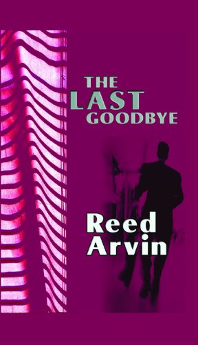 The Last Goodbye [Large Print] 1596880228 Book Cover