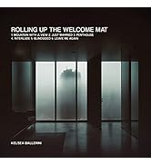 Rolling Up the Welcome Mat