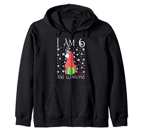 Kids I'm 6 Llamazing Gift Girl Llama Cute Happy 6th Birthday Sudadera con Capucha
